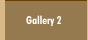 Gallery 2